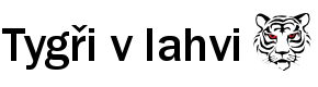 Tygri v lahvi